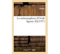 La métamorphose d'Ovide figurée (Éd.1557)