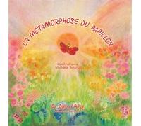 La Métamorphose Du Papillon
