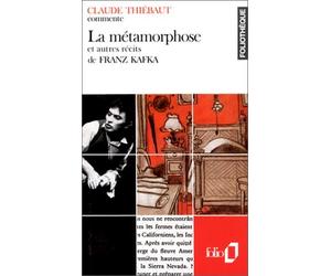 La Métamorphose et autres récits de Franz Kafka (Essai et dossier) de Thiébaut.Claude (1991) Poche