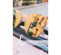 La métamorphOSE: Le voyage de ma transformation