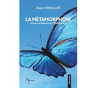 La Métamorphose – Processus de libération des 7 blessures du Je – Aluna