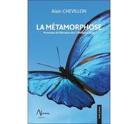 La Métamorphose - Processus de libération des 7 Blessures du Je