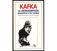La métamorphose, suivi de "Description d'un combat" - Avant-propos, préfaces et traductions de Bernard Lortholary