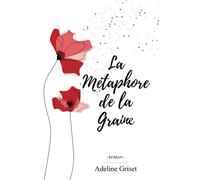 La Métaphore de la Graine