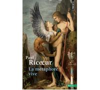 La Métaphore vive - Paul Ricoeur - Points - Poche - Livre