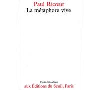La Métaphore vive - - Paul Ricoeur - Seuil - Livre