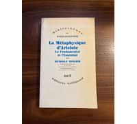 La Metaphysique D'aristote, Le Fondamental Et L'essentiel