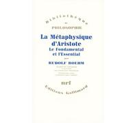 La Métaphysique d'Aristote - Le fondamental et l'essentiel