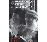 La métaphysique de l'unité chez Ramhal - Mordékhaï Chriqui - Auteurs Du Monde - broché - Essai