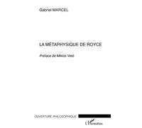 La métaphysique de Royce - Gabriel Marcel - L'harmattan - broché - Essai