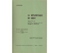 La métaphysique du Shifā' - Livres VI a X - Avicenne - Vrin - Livre