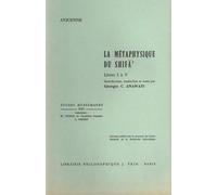 La Métaphysique Du Shifâ' - Tome 1, Livres I À V