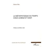 La Métaphysique Du Temps Chez Leibniz Et Kant