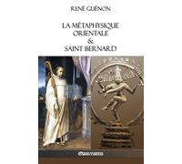 La Métaphysique Orientale & Saint Bernard
