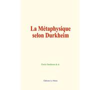 La Métaphysique selon Durkheim