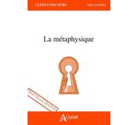 La métaphysique - Silvia Manonellas - Atlande Eds - broché - Essai