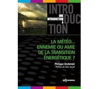 La météo ... ennemie ou amie de la transition énergétique ?