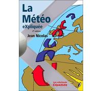 La Météo eXpliquée. 3e édition