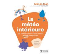 La météo intérieure - Une approche pour amener l'enfant à vivre ses émotions