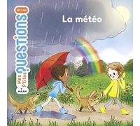 La météo: Mes p'tites questions