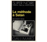 La méthode à Satan - Kenneth Royce - Gallimard - Poche - Livre