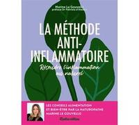 La méthode anti-inflammatoire Marine Le Gouvello (Auteur)
