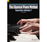 La Méthode Classique de Piano Collection de Répertoire 1