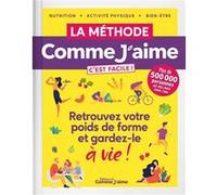 La Méthode Comme J'aime c'est facile ! Comme J'aime (Auteur)