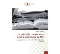 La méthode comparative dans la didactique du FLE - Victoria erepitca - Universitaires Europeennes - broché - Livre