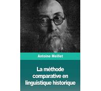 La méthode comparative en linguistique historique