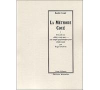 La methode coue - Emile Coué - Manucius Eds - broché - Guide