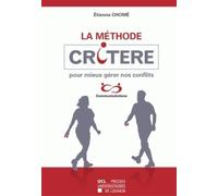La méthode critère pour mieux gérer les conflits