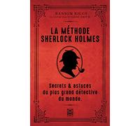 La méthode de Sherlock Holmes – Secrets et astuces du plus grand détective du monde – Ynnis Éditions