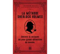 La méthode de Sherlock Holmes – Secrets et astuces du plus grand détective du monde – Ynnis Éditions