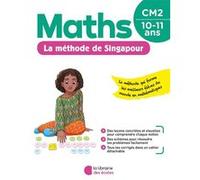 La méthode de Singapour CM2 - pour la maison Chantal Kritter (Auteur)