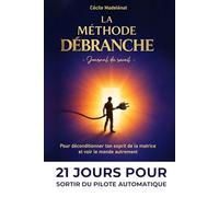 LA MÉTHODE DÉBRANCHE: Journal de Réveil
