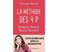La Méthode Des 4 P - Personnalisée, Préventive, Prédictive, Participative