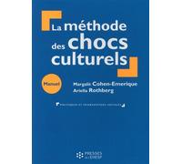 La methode des chocs culturels Manuel de formation en travail social et humanitaire - Margalit Cohen-Emerique - Presses Ehesp - broché - Guide