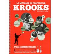 LA METHODE DU PROFESSEUR KROOKS - GUITARE