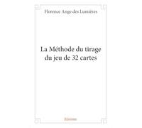 La Méthode du tirage du jeu de 32 cartes