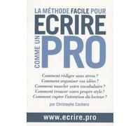 La méthode facile pour écrire comme un pro