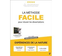 La méthode facile pour réussir les dissertations Prépas scientifiques 2025-2026 - Expériences de la nature - Morgan Trouillet - H & K Eds - broché - Scolaire / Universitaire