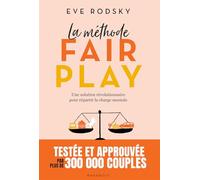 Eve Rodsky – La méthode Fair Play – Marabout