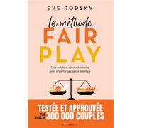 Eve Rodsky – La méthode Fair Play – Marabout