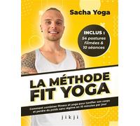 La Méthode Fit Yoga - Sacha Yoga - Jikji - broché - Guide