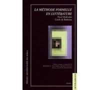 La Méthode Formelle En Littérature - Introduction À Une Poétique Sociologique, Pavel Medvedev - Cercle De Bakhtine