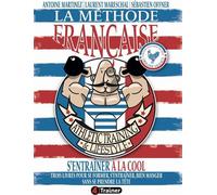 La méthode française - Coffret 3 tomes S'entrainer à la cool - Antoine Martinez - 4trainer - Coffret - Guide