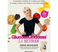 La Méthode Glucose Goddess Jessie Inchauspé (Auteur)