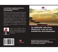 La Méthode Inductive-Déductive N'est Qu'une Entéléchie Philosophique.