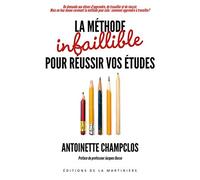 La méthode infaillible pour réussir vos études